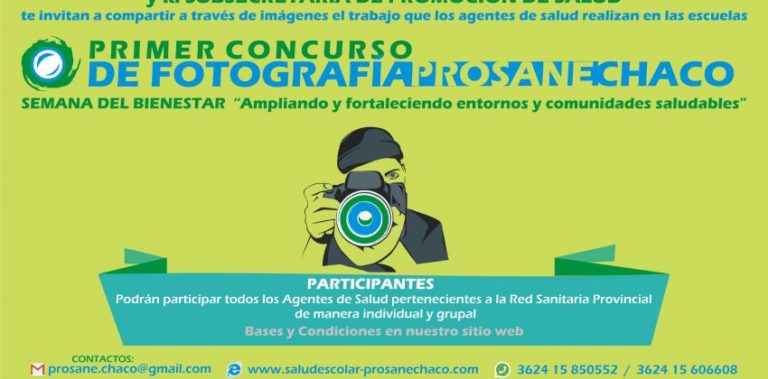SALUD LANZA EL CONCURSO DE FOTOGRAFÍA PROSANE-CHACO 2018 PARA AGENTES SANITARIOS DE LA PROVINCIA