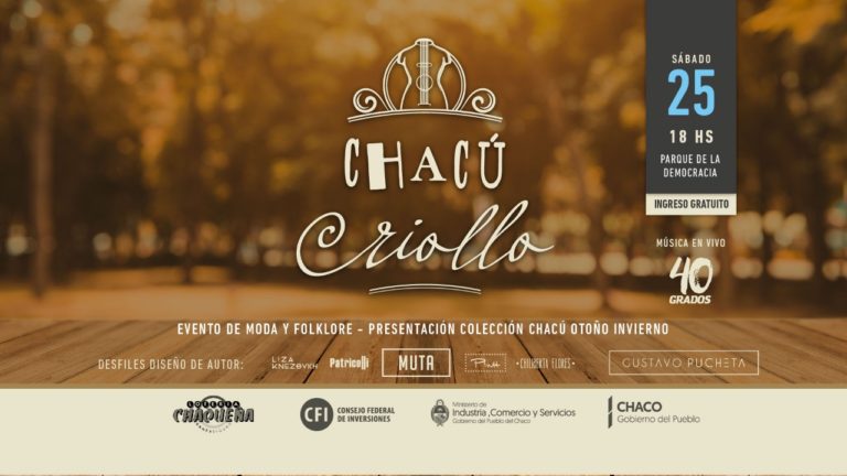 EL 25 DE MAYO SE PRESENTA «CHACÚ CRIOLLO», UN EVENTO PARA COMPARTIR EN FAMILIA