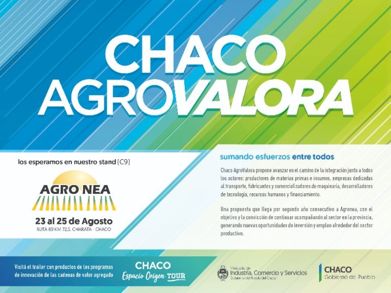 INDUSTRIA RENUEVA LA PROPUESTA DE CHACO AGROVALORA EN LA 16° EDICIÓN DE AGRONEA