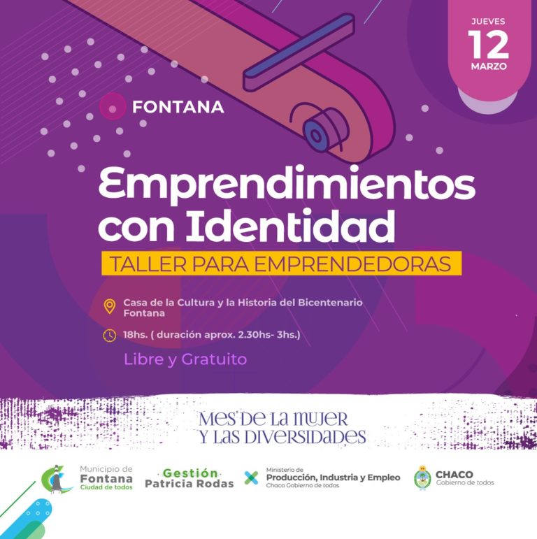 MES DE LA MUJER Y LAS DIVERSIDADES: EMPRENDETE LLEGA ESTE JUEVES A FONTANA