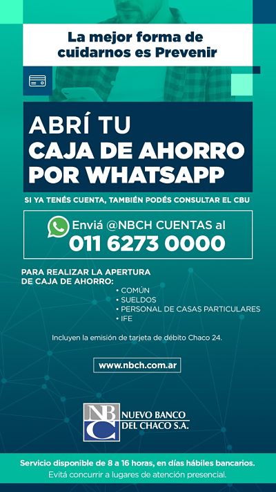 NUEVO BANCO DEL CHACO HABILITA APERTURA DE CAJAS DE AHORRO POR WHATSAPP