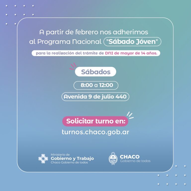 CHACO SE SUMA A «SÁBADO JOVEN», EL PROGRAMA PARA RENOVAR