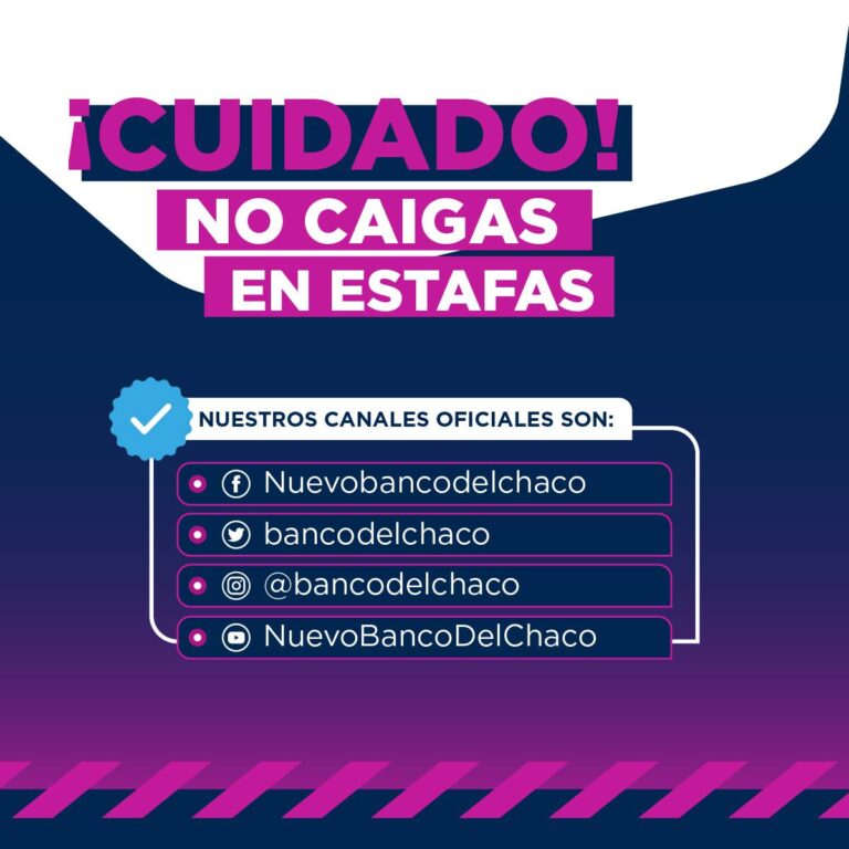 Prevenir estafas: canales oficiales del Nuevo Banco del Chaco