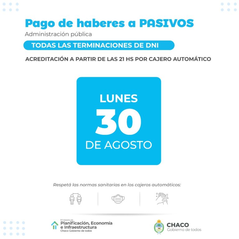 EL 30 Y 31 DE AGOSTO SE PAGAN LOS SALARIOS