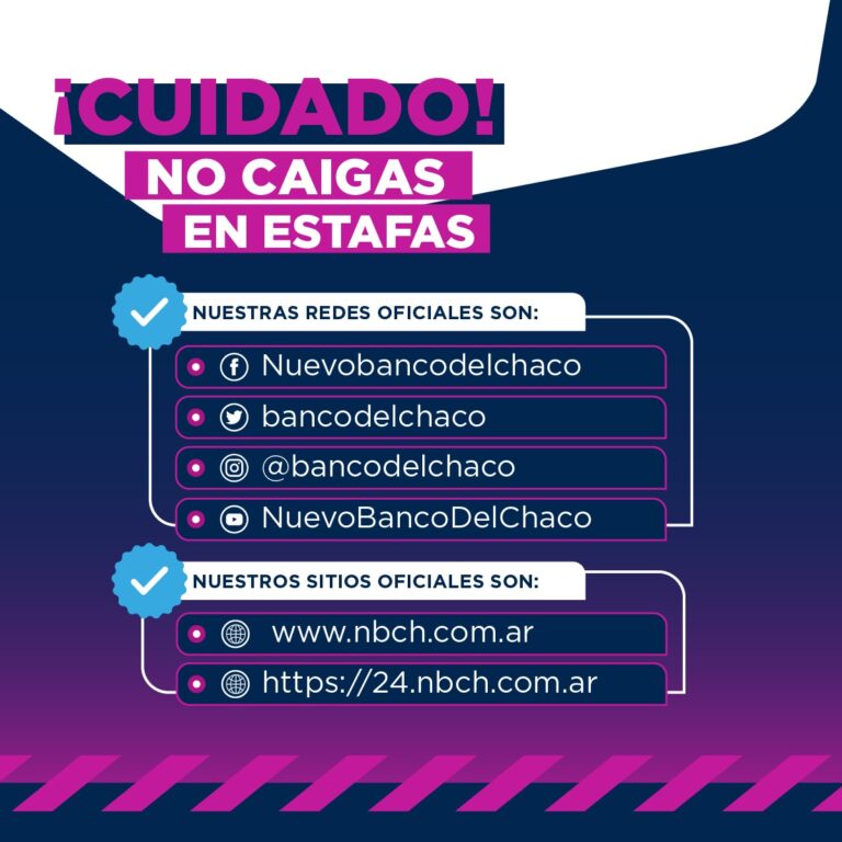 Nuevo Banco del Chaco recuerda sus canales oficiales para evitar estafas y engaños