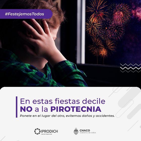 #FESTEJEMOSTODOS: IPRODICH INVITA A CELEBRAR SIN PIROTECNIA