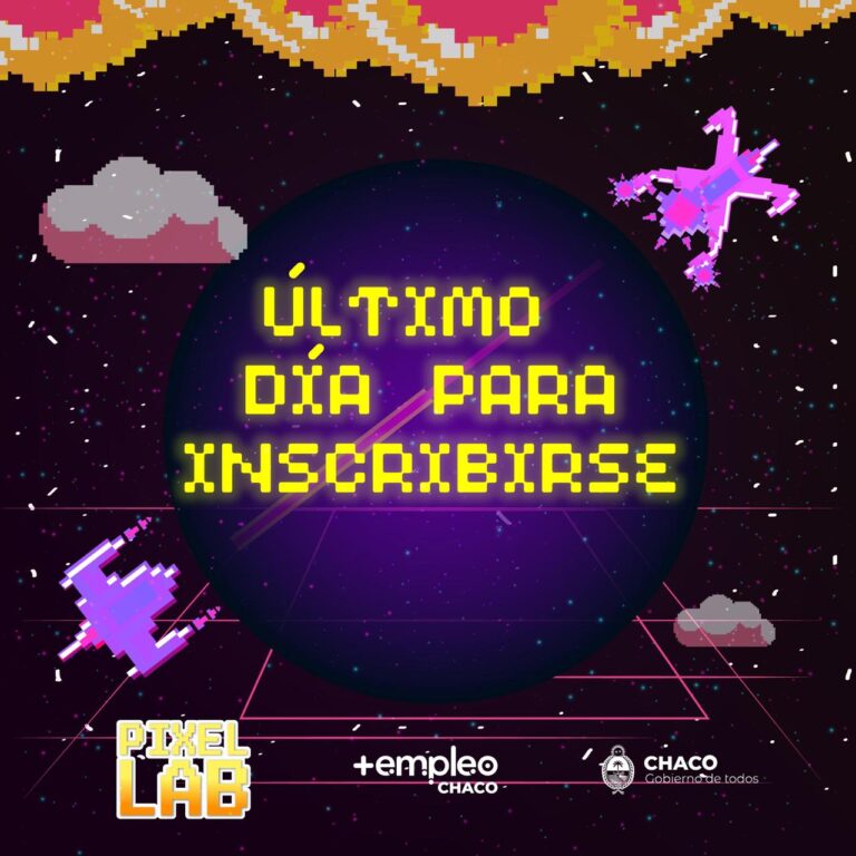 ÚLTIMAS HORAS PARA COMPLETAR LA INSCRIPCIÓN A PIXEL LAB