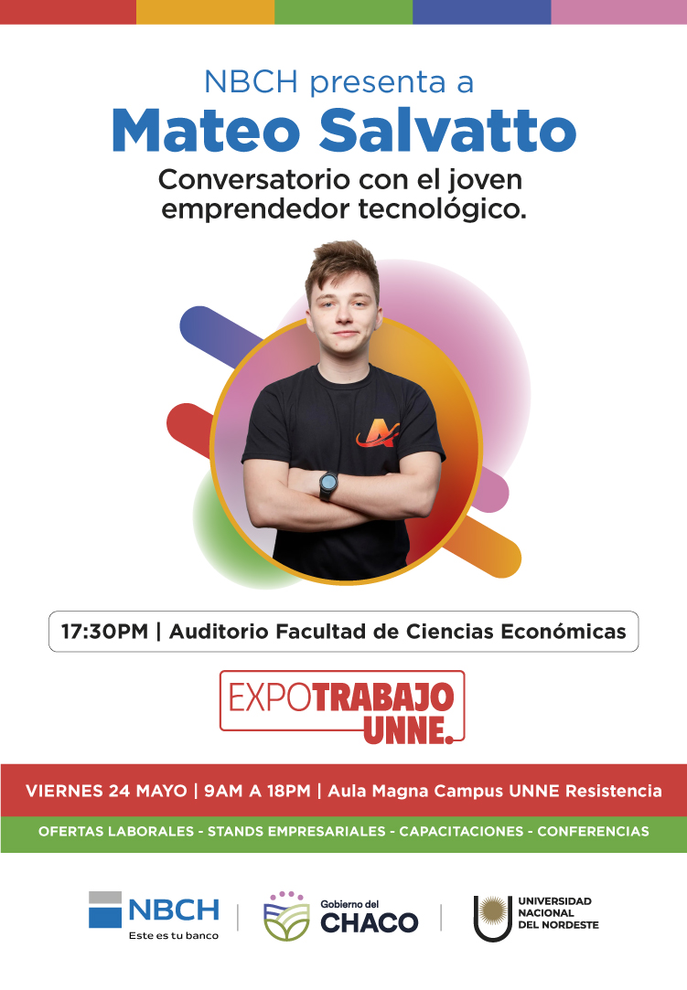 NBCH invita al conversatorio con Mateo Salvatto en Expo Trabajo UNNE