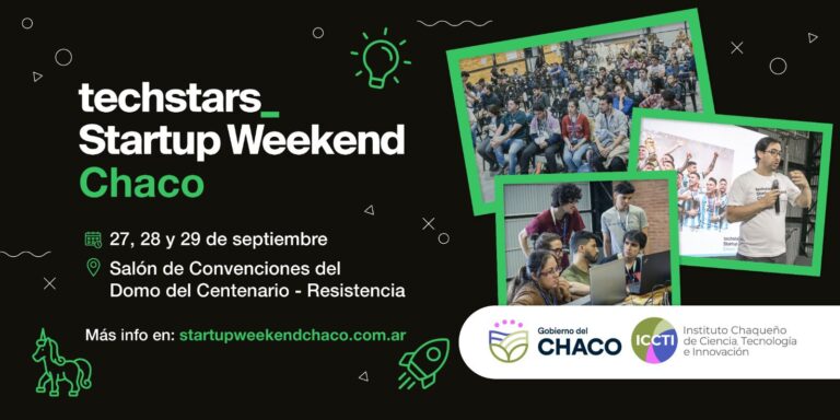 EL GOBIERNO PROVINCIAL INVITA AL STARTUP WEEKEND CHACO