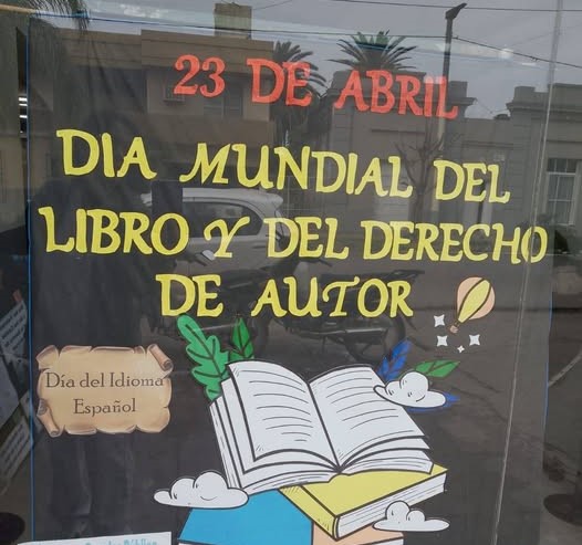 𝟐𝟑 𝐝𝐞 𝐚𝐛𝐫𝐢𝐥: Día mundial del Libro y los Derechos de Autor. Y del Idioma.