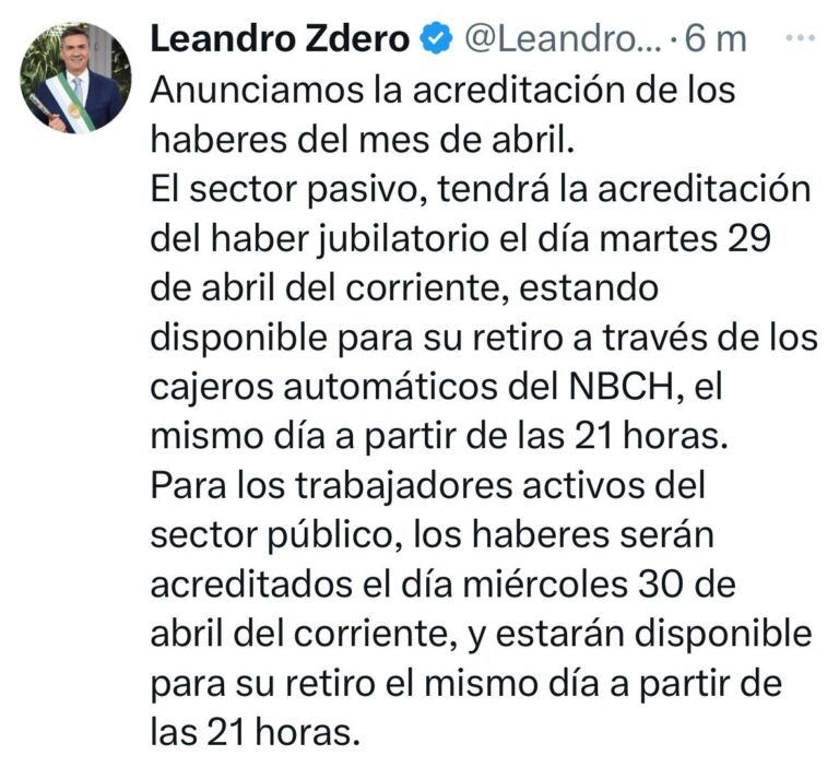 29 y 30 DE ABRIL: EL GOBERNADOR ZDERO ANUNCIÓ EL PAGO DE SUELDOS