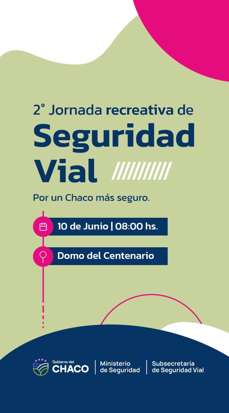 CHACO IMPULSA MÁS SEGURIDAD VIAL