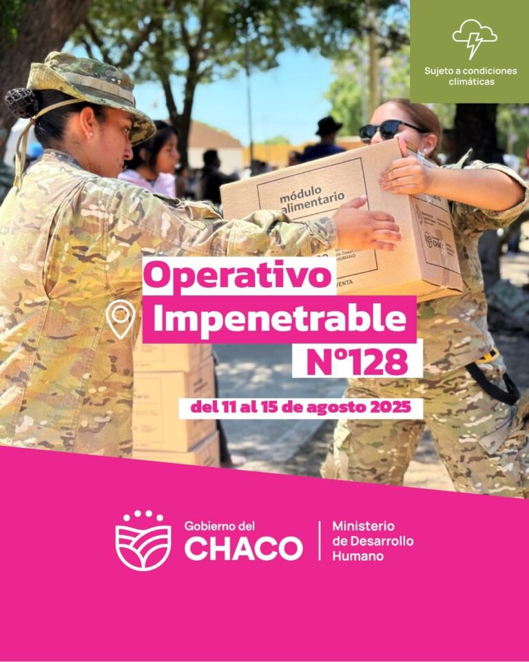 INICIA EL OPERATIVO INTERFLUVIO CHAQUEÑO N° 128 CON ARTICULACIÓN NACIONAL Y PROVINCIAL