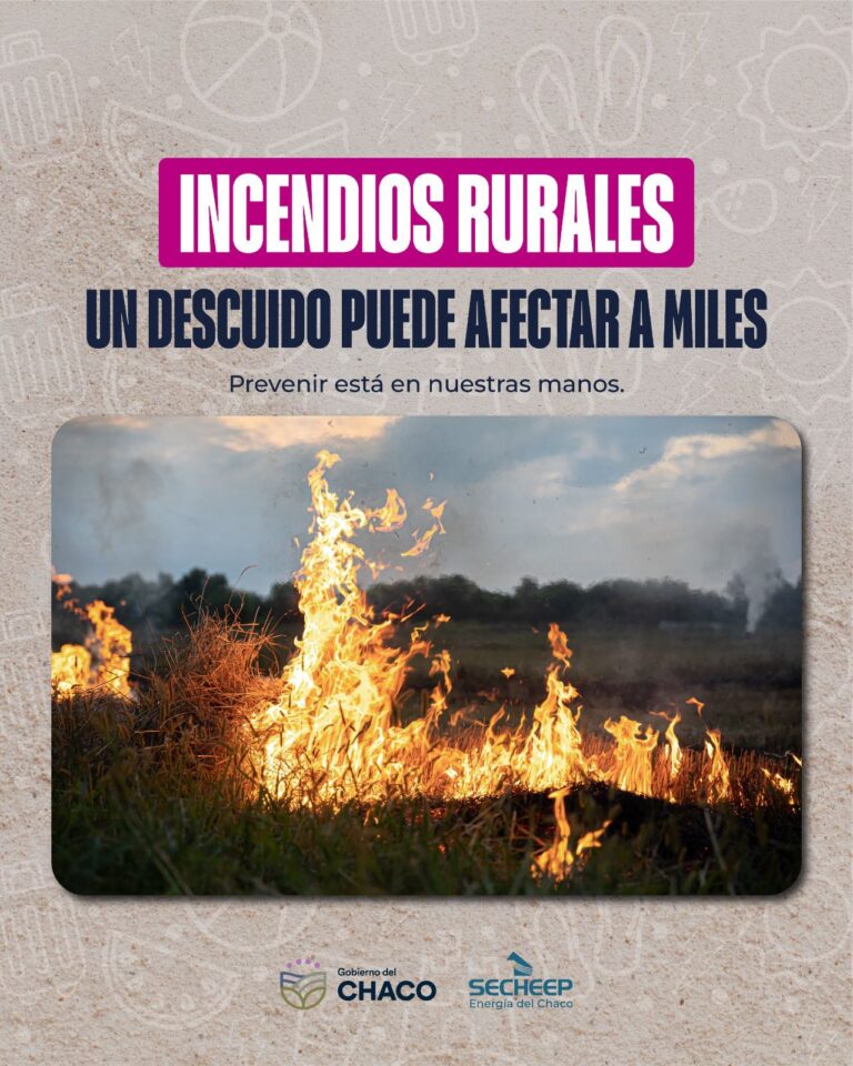SECHEEP ALERTA Y CONCIENTIZA SOBRE LOS RIESGOS DEL FUEGO EN ZONAS RURALES
