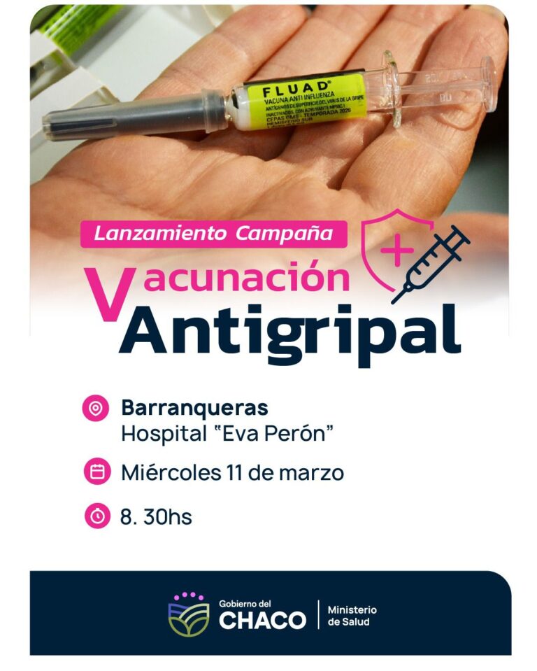 SALUD INICIA LA CAMPAÑA DE VACUNACIÓN ANTIGRIPAL 2026 EN CHACO