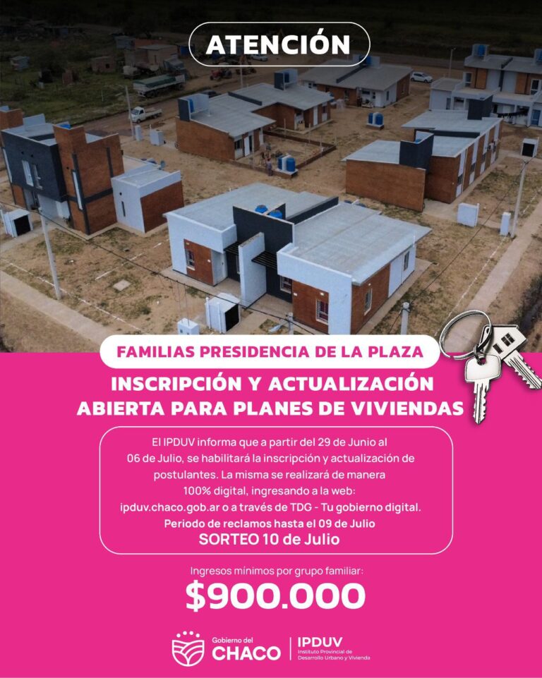 INSCRIPCIÓN ABIERTA PARA VIVIENDAS DEL IPDUV EN PRESIDENCIA DE LA PLAZA: DEL 29 DE JUNIO AL 6 DE JULIO PODRÁN REGISTRARSE LOS POSTULANTES