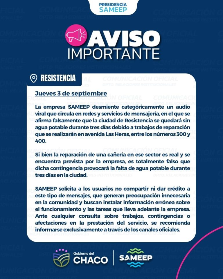 SAMEEP GARANTIZA LA PRESTACIÓN DEL SERVICIO DE AGUA EN RESISTENCIA Y DESMIENTE UN AUDIO VIRAL